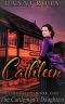 [The Cattleman's Daughters 1.50] • Cathleen · Companion Book One ·The Cattleman's Daughters a Novella